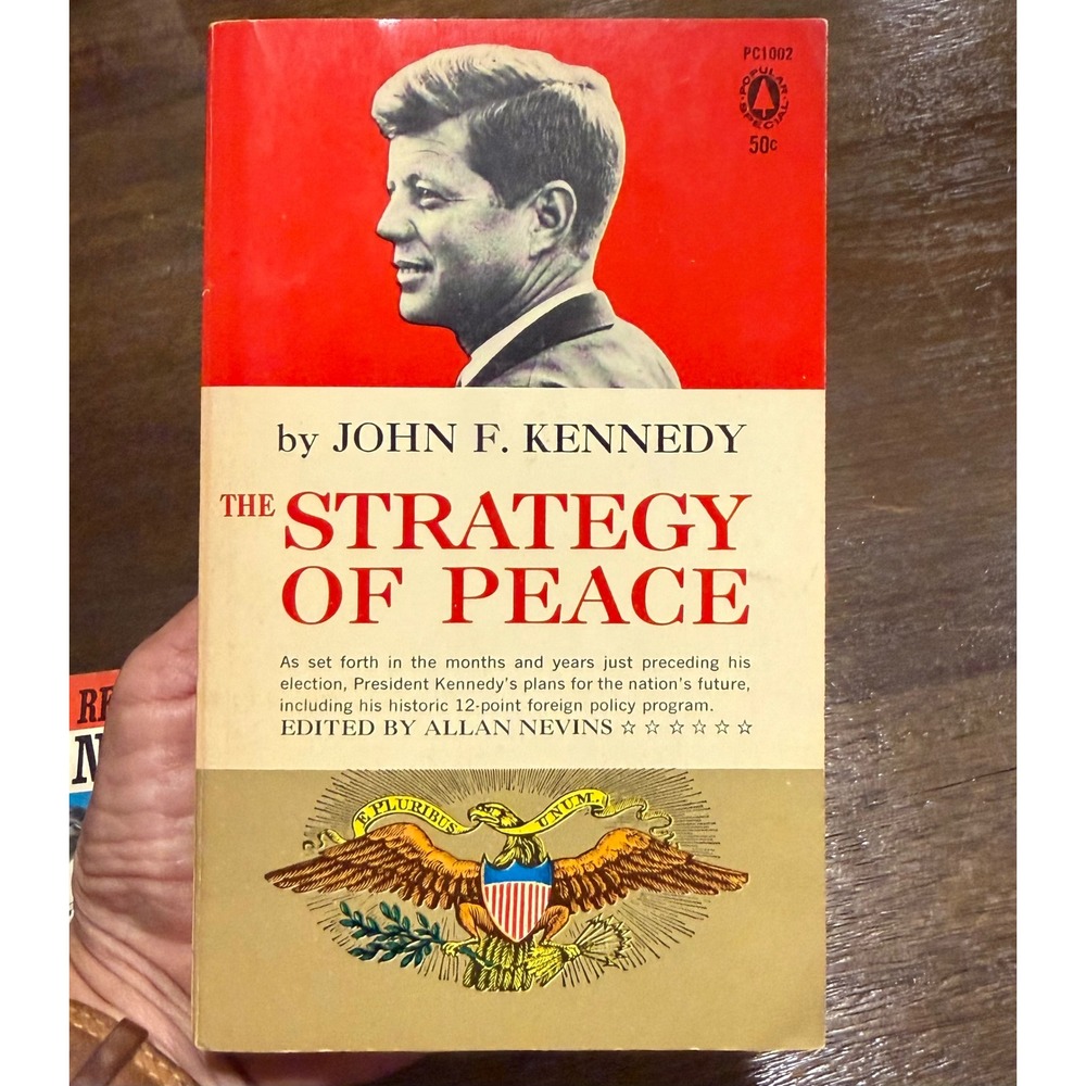 1961 The Strategy of Peace John F Kennedy JFK Popular Library Printing PC1002